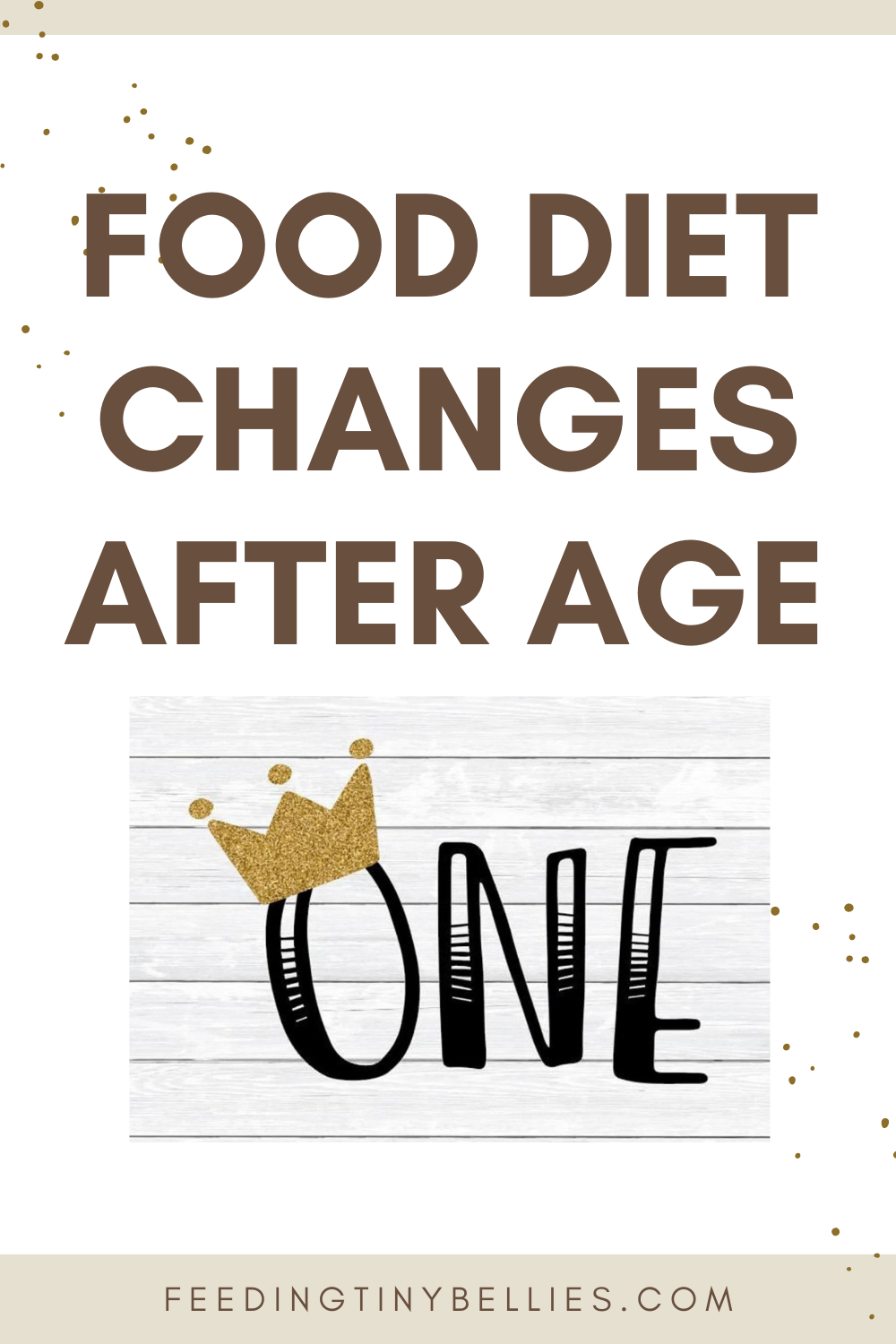 Food diet changes after age one