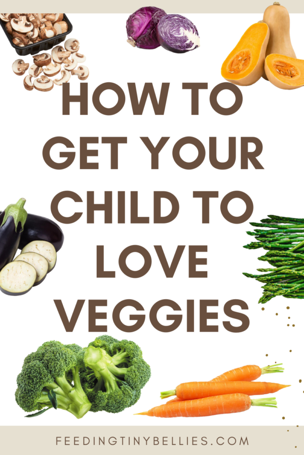 How to get your child to love veggies
