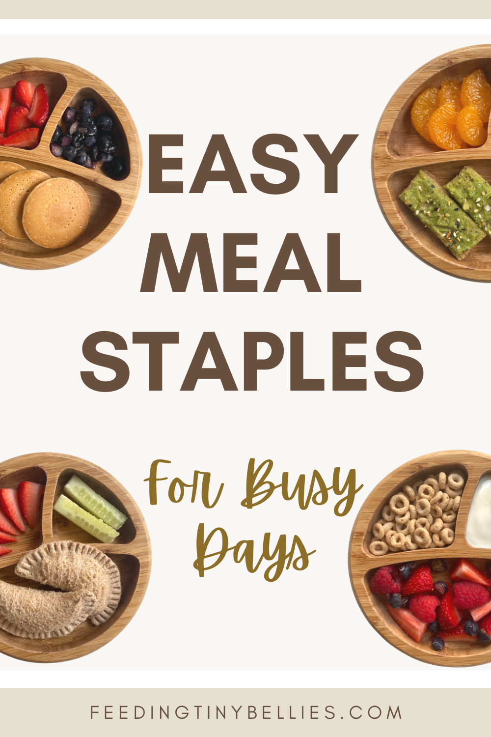 Easy Toddler Meals and Item Staples